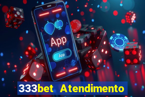 333bet Atendimento ao Cliente